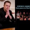pastor prays for elon musk